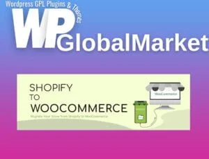 S2W – Import Shopify to WooCommerce