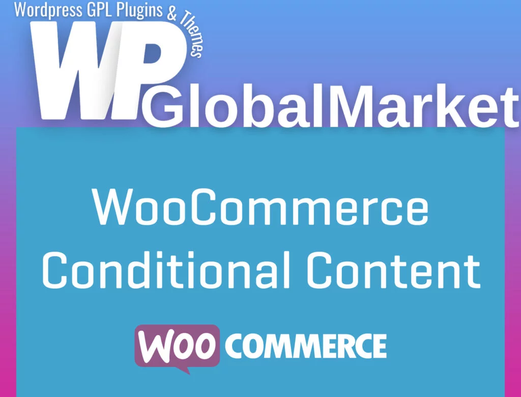 Woocommerce conditional content