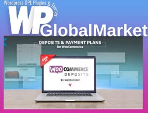 WooCommerce Deposits – Partial Payments Plugin By Webtomizer_Labs