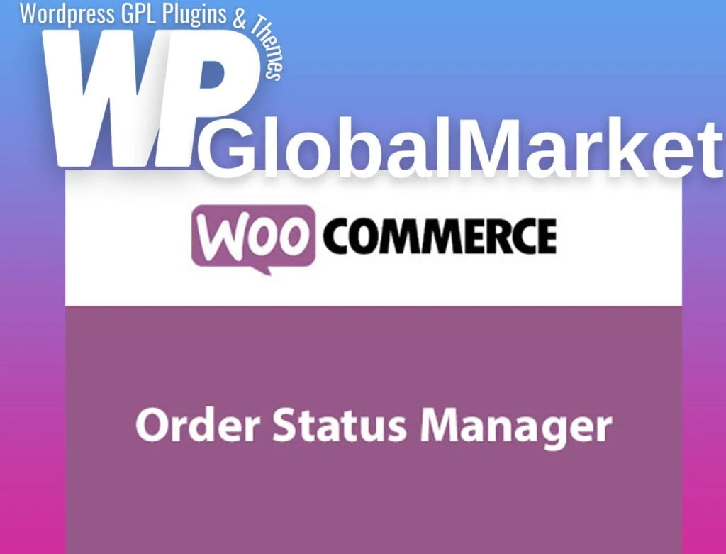 Woocommerce order status manager