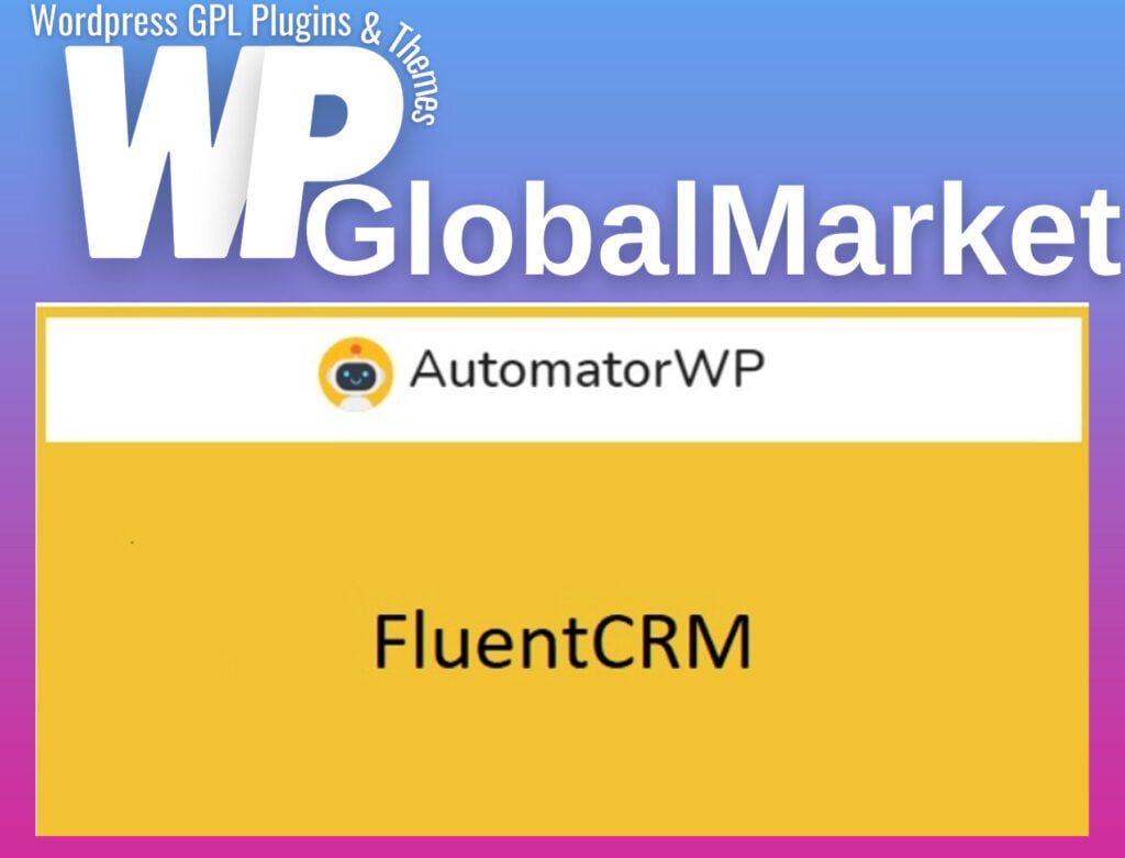 AutomatorWP – FluentCRM