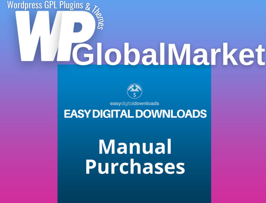 Easy Digital Downloads Manual Purchases