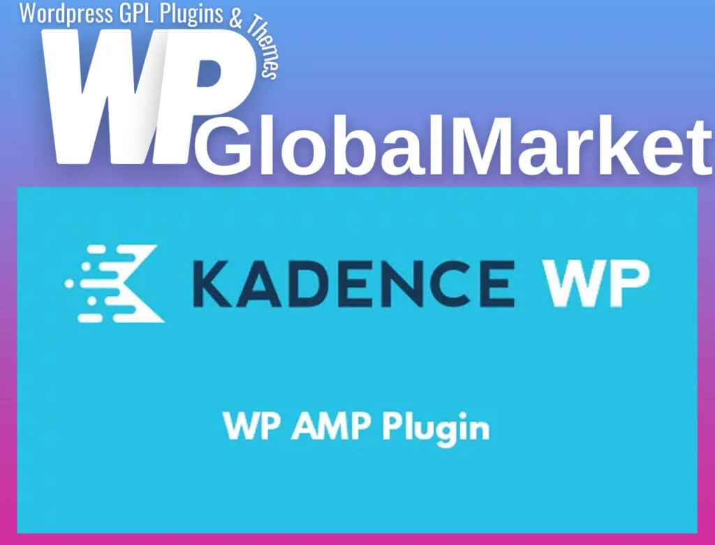 Kadence wp amp plugin