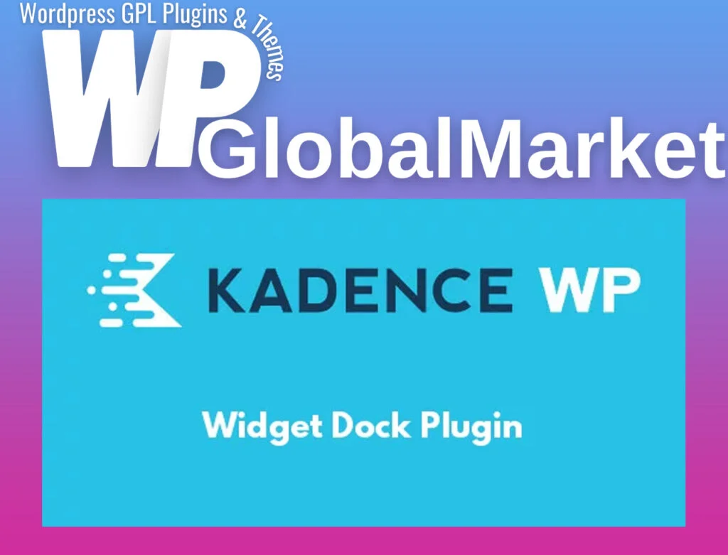 Kadence wp widget dock plugin