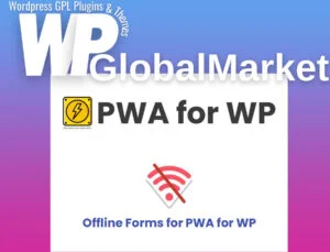 Offline Forms for PWA for WP