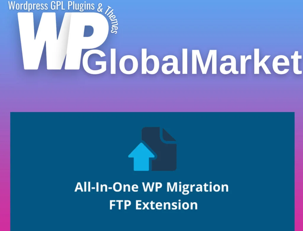 Servmask – all-in-one wp migration ftp extension