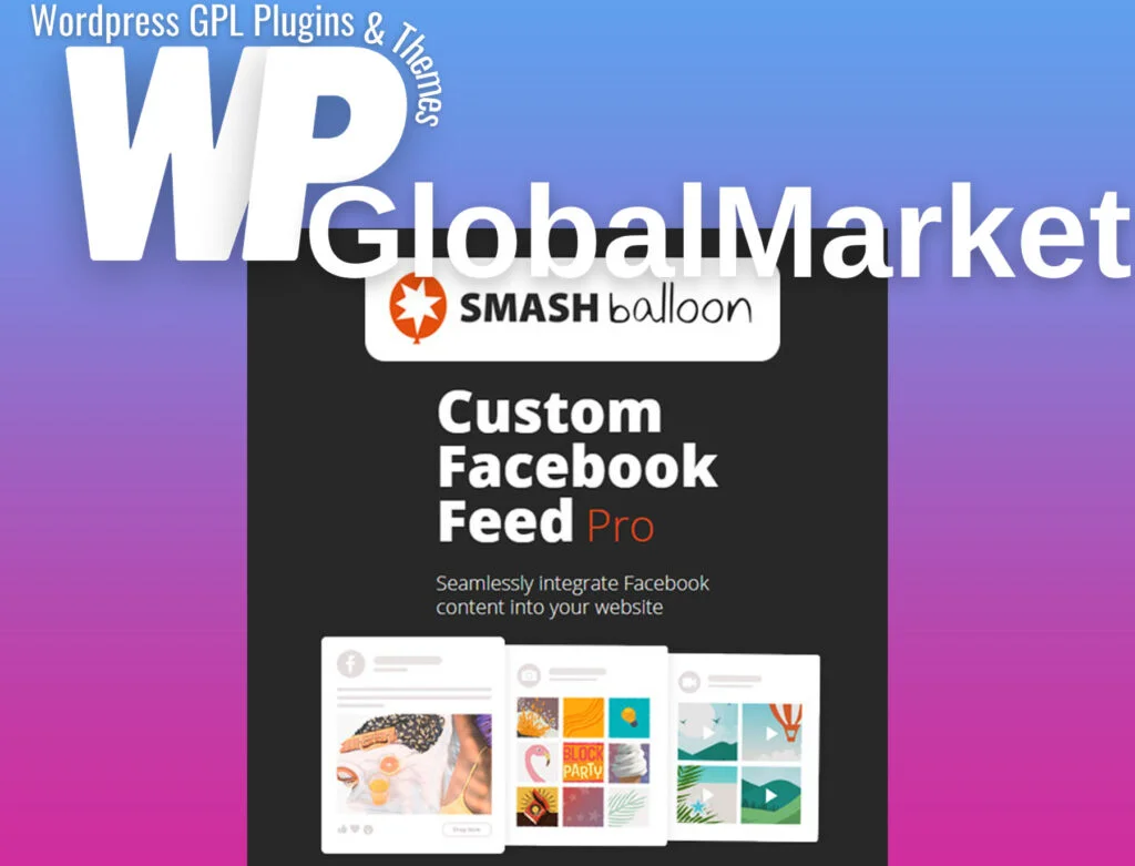 Smash balloon – custom facebook feed