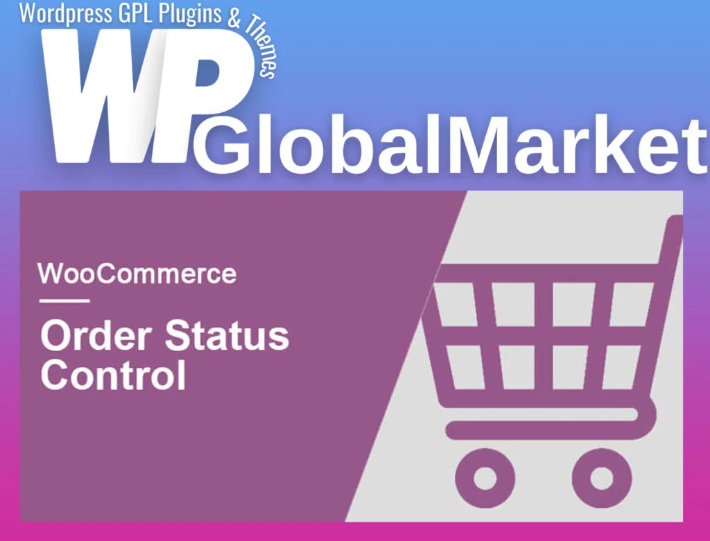 Woocommerce order status control