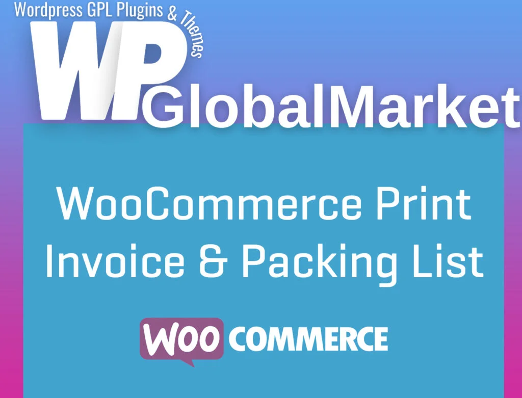 Woocommerce print invoices & packing lists