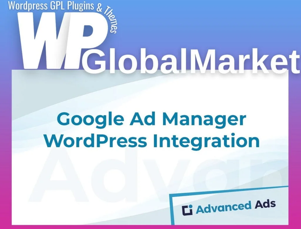 Advanced ads – google ad manager integration