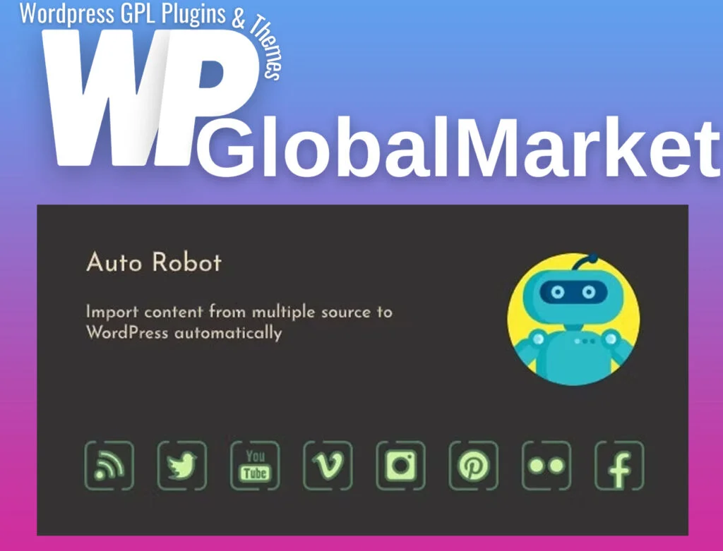 Auto robot – wordpress autoblogging plugin