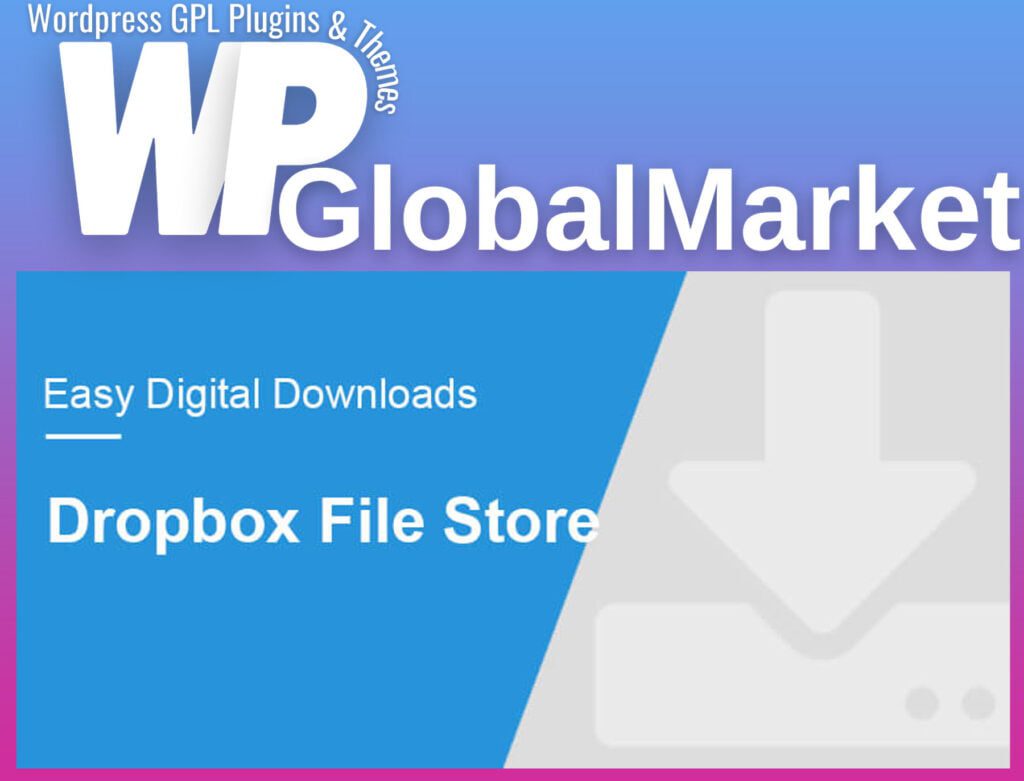 Easy Digital Downloads File Store for Dropbox