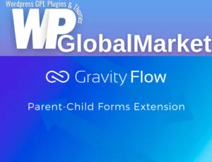 Gravity Flow Parent-Child Forms