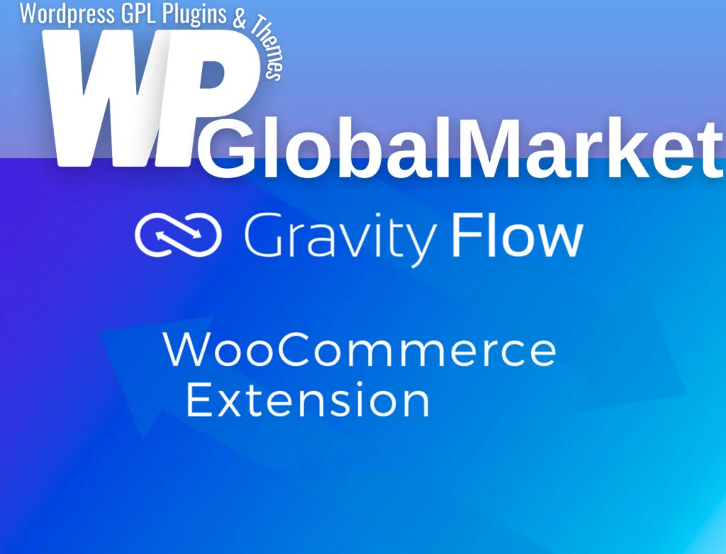 Gravity flow – woocommerce extension