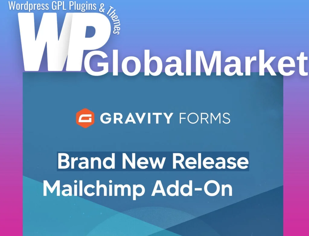 Gravity forms mailchimp addon