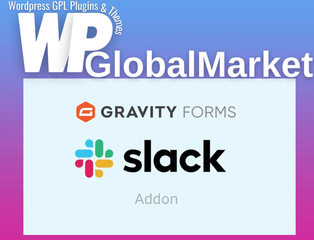 Gravity forms slack addon