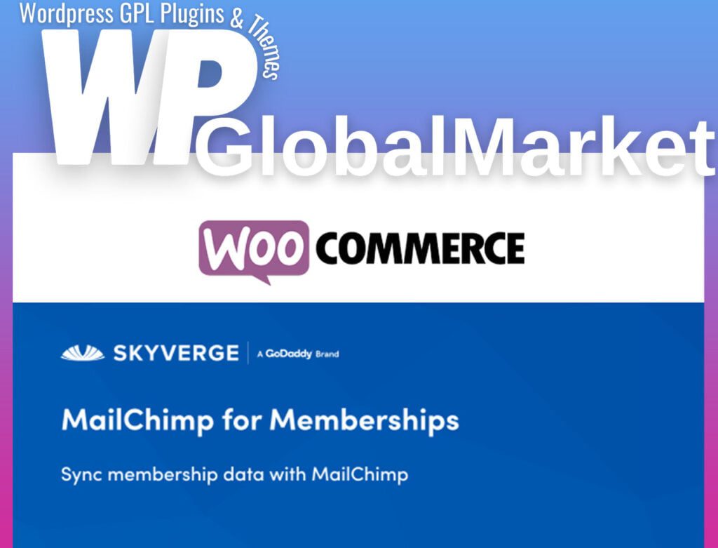 MailChimp for WooCommerce Memberships