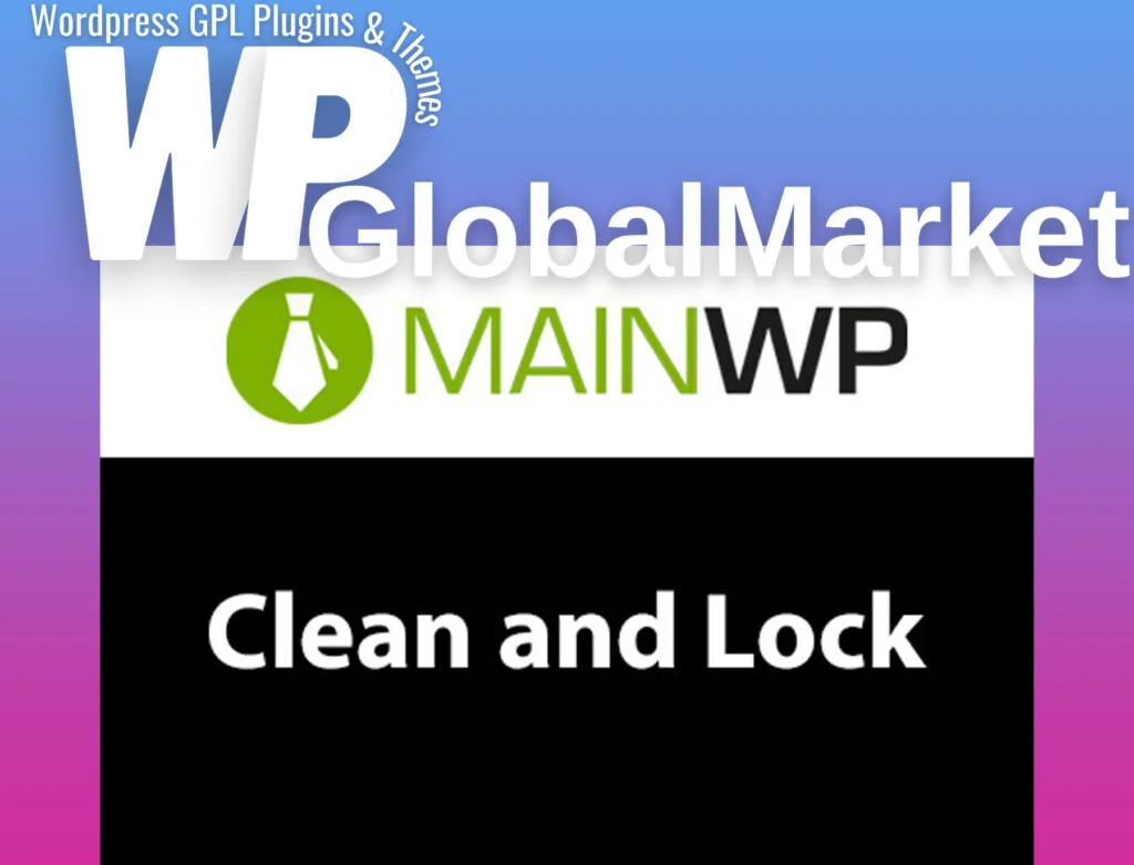 Mainwp clean and lock