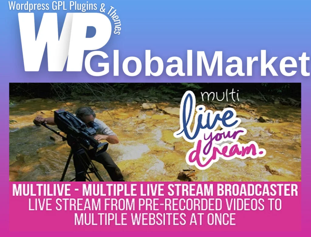 Multilive – multiple live stream broadcaster plugin for wordpress