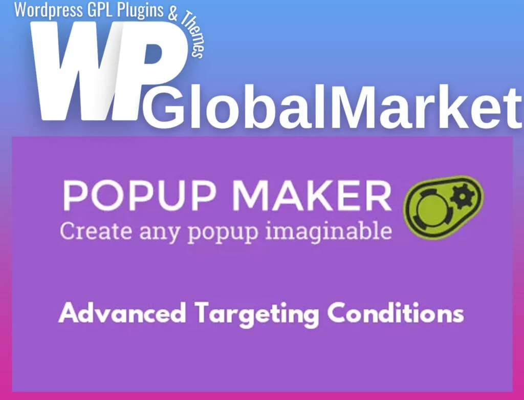 Popup maker – advanced targeting conditions