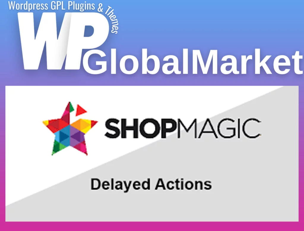 Shopmagic delayed actions