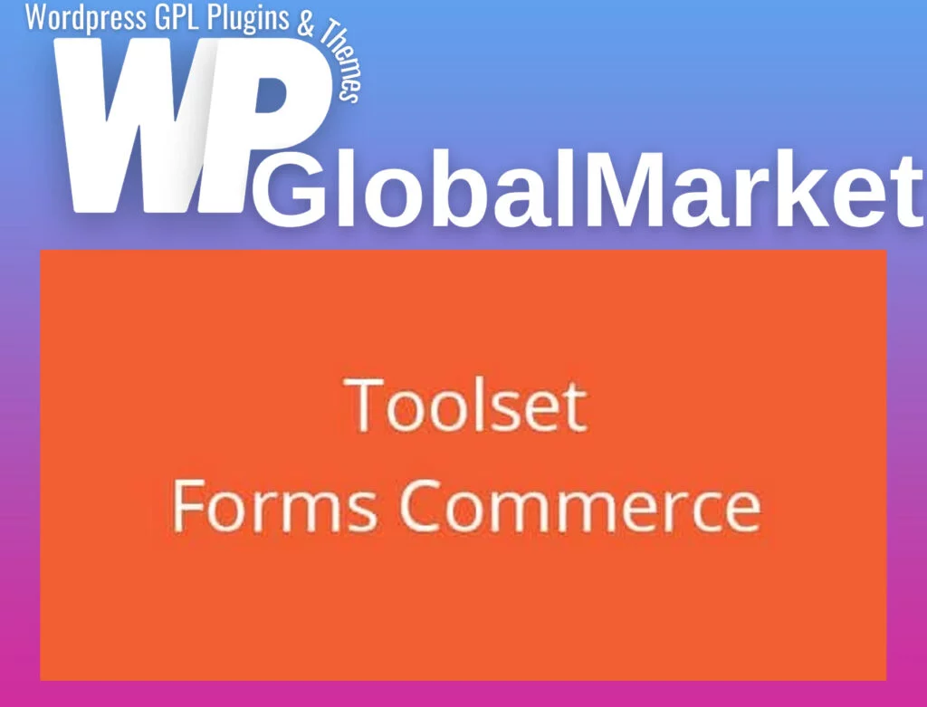 Toolset forms commerce