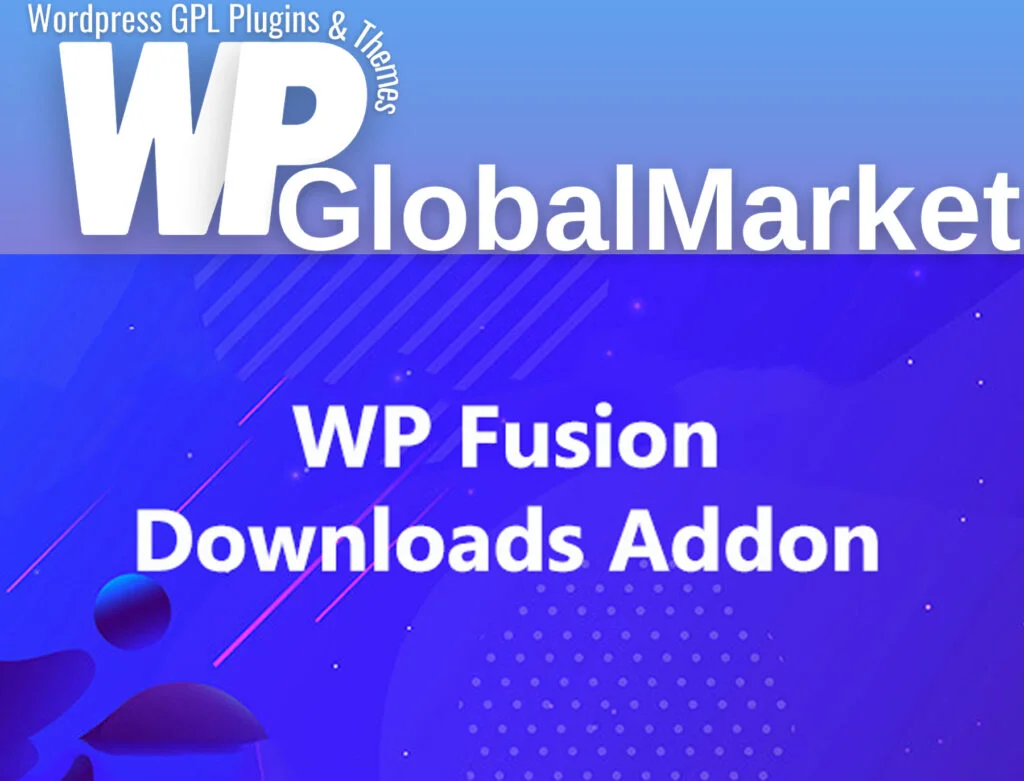 Wp fusion – downloads addon