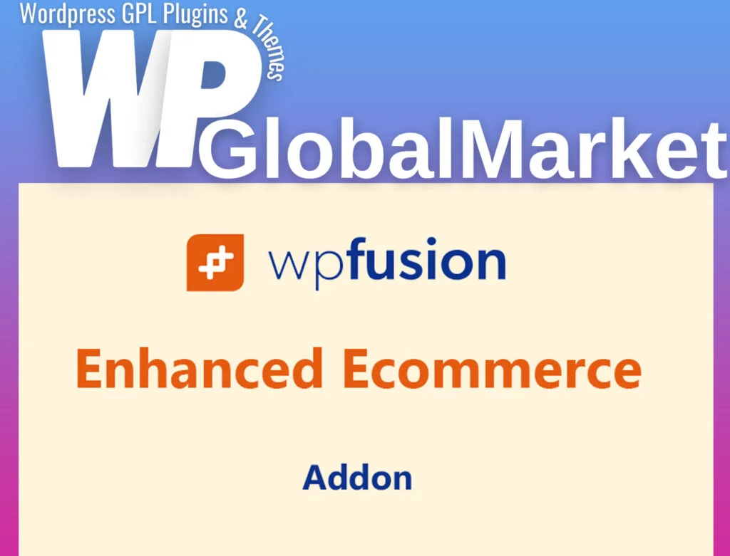 Wp fusion – enhanced ecommerce addon