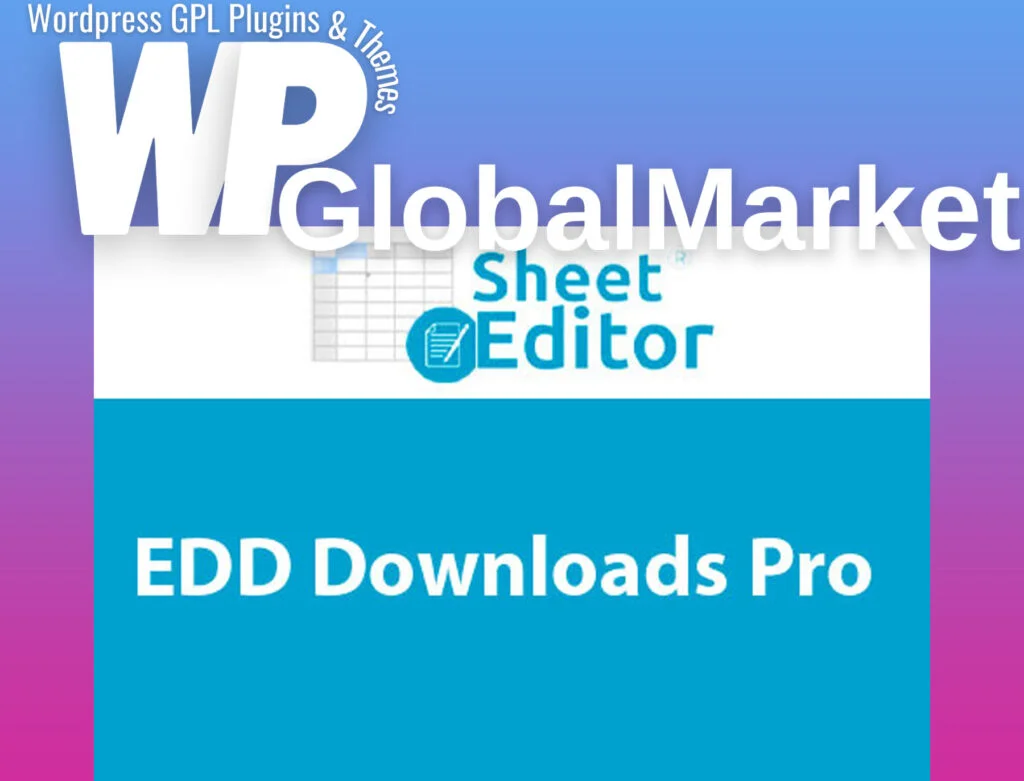 Wp sheet editor – edd downloads pro