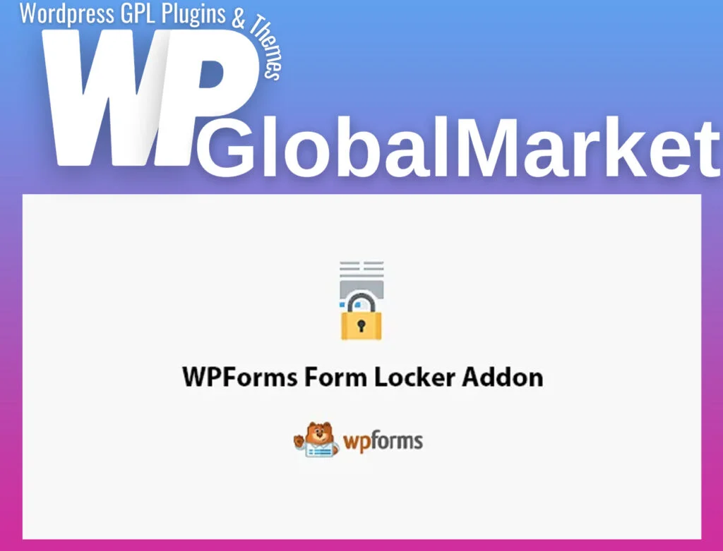 Wpforms form locker addon