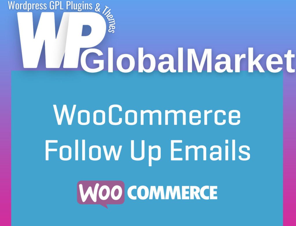 WooCommerce Follow-Up Emails