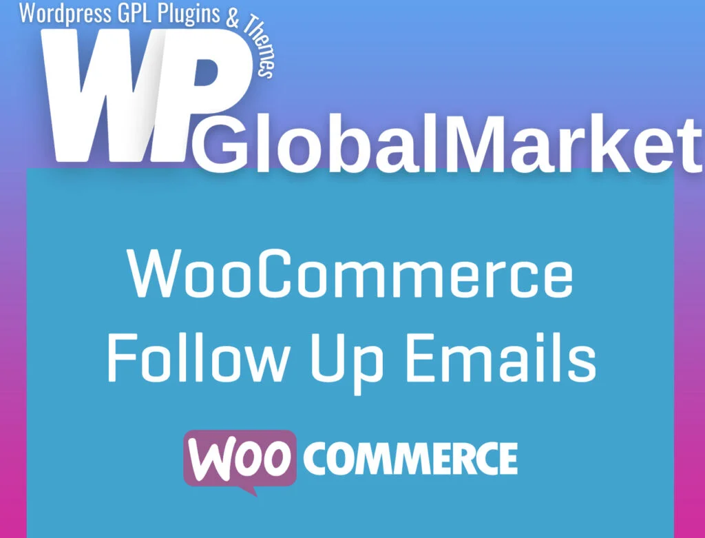 Woocommerce follow-up emails