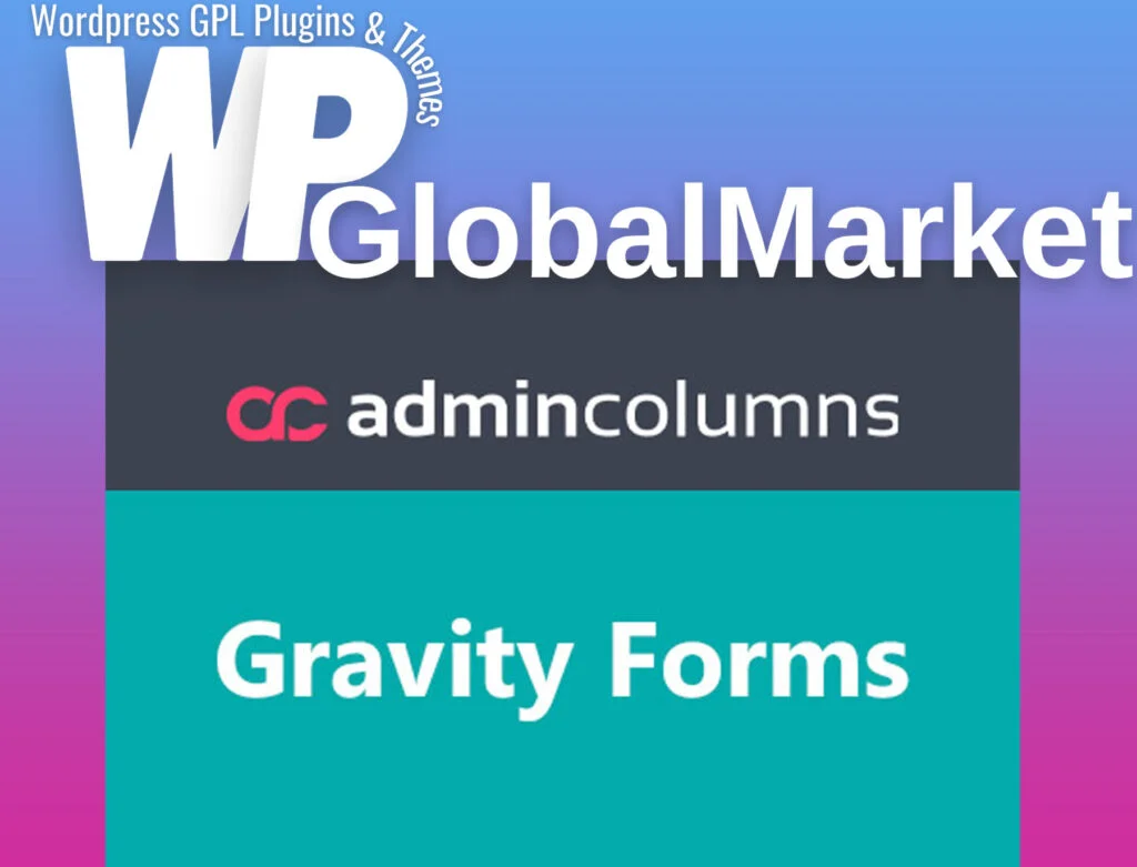 Admin columns pro – gravity forms