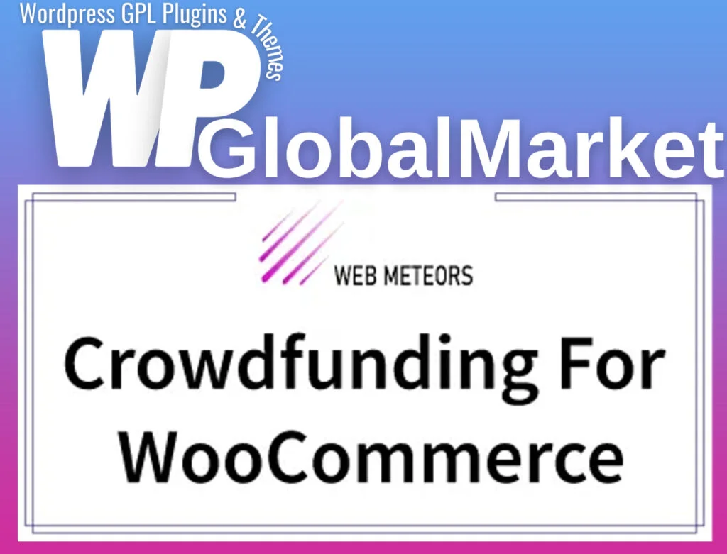 Crowdfunding for woocommerce