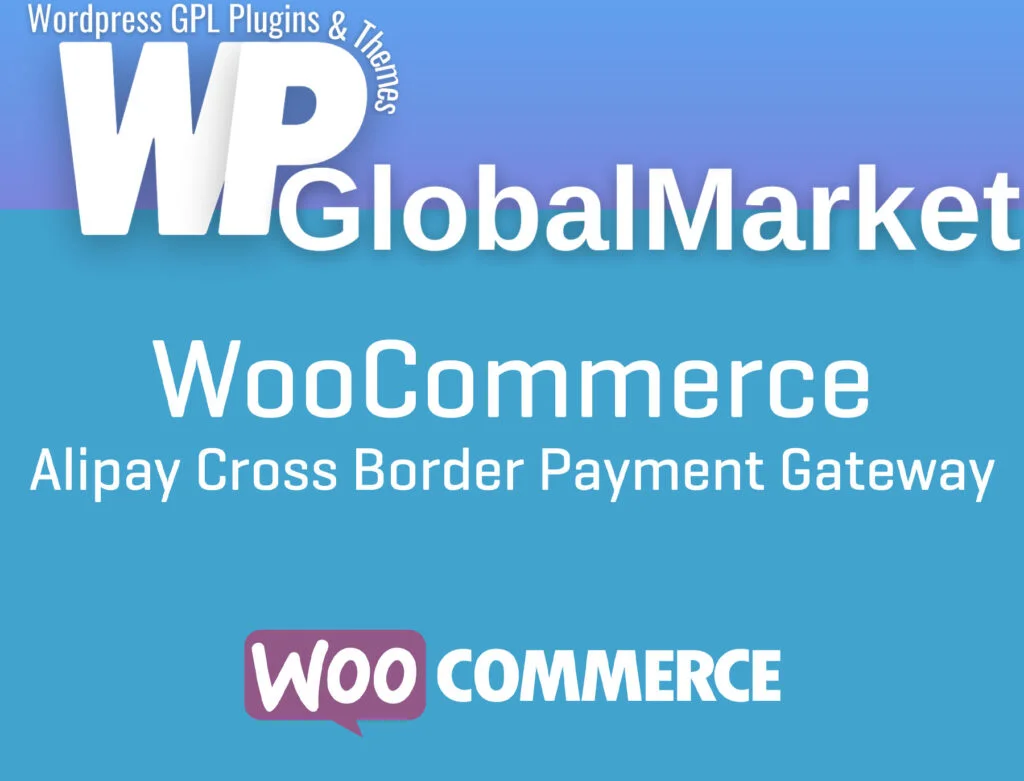 Woocommerce alipay cross border payment gateway