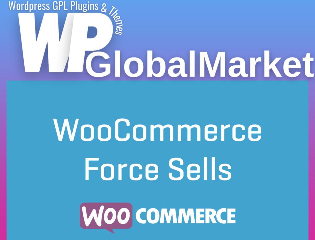 WooCommerce Force Sells