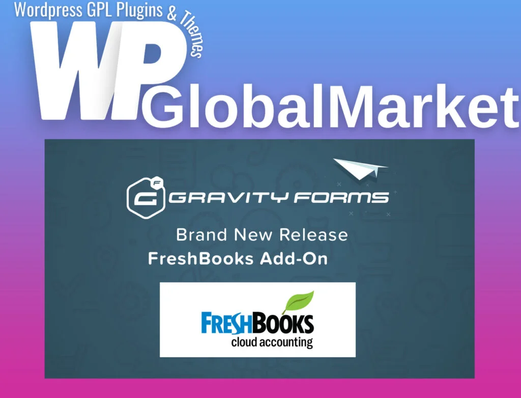 Gravity forms freshbooks addon