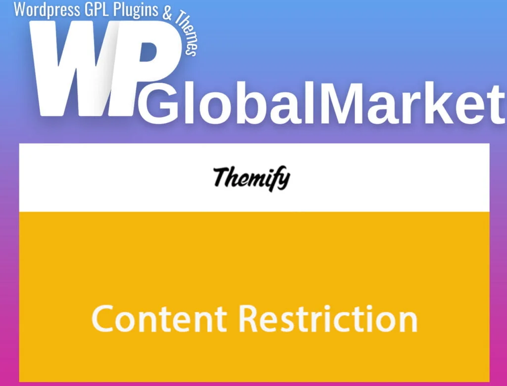 Themify builder content restriction