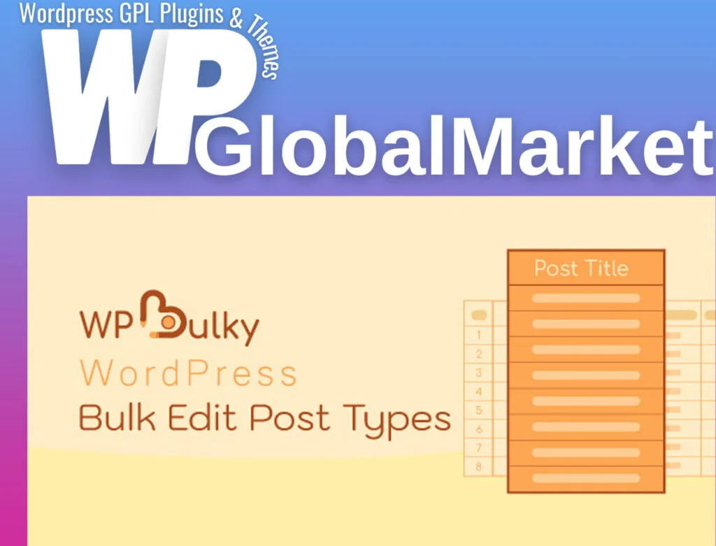 Wpbulky – wordpress bulk edit post types