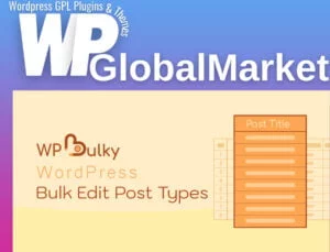 WPBulky – WordPress Bulk Edit Post Types