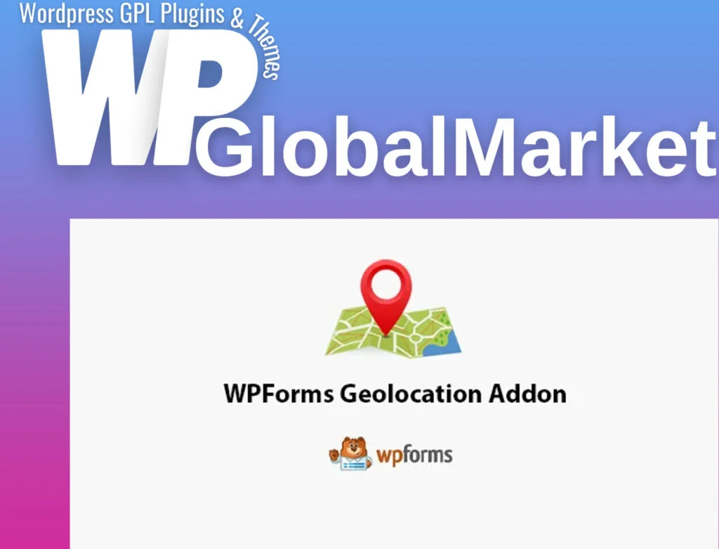 Wpforms geolocation addon