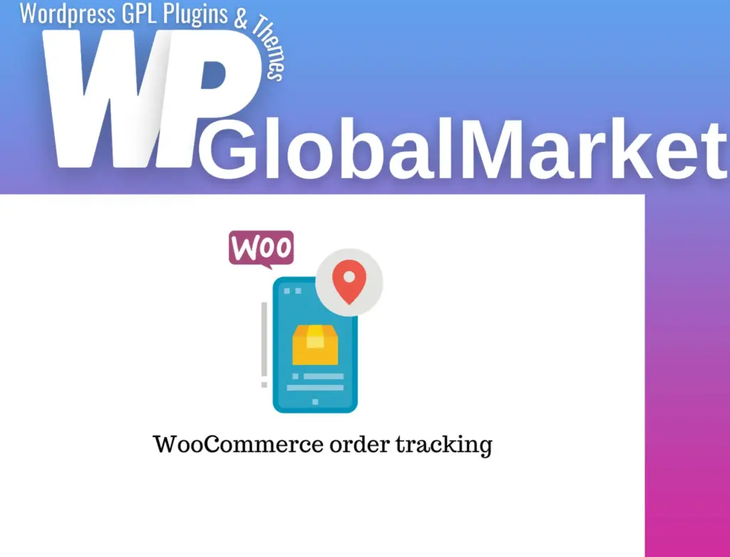 Order tracking for woocommerce